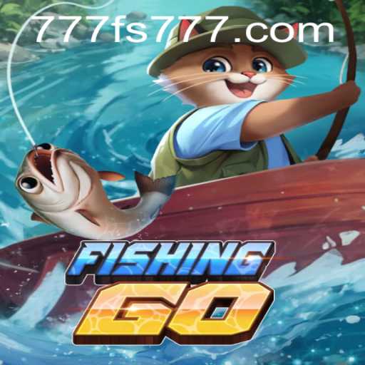 Explore the Exciting World of FishingGO with FS777