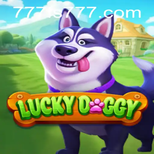 Discover the Exciting World of LuckyDoggy: A Comprehensive Guide